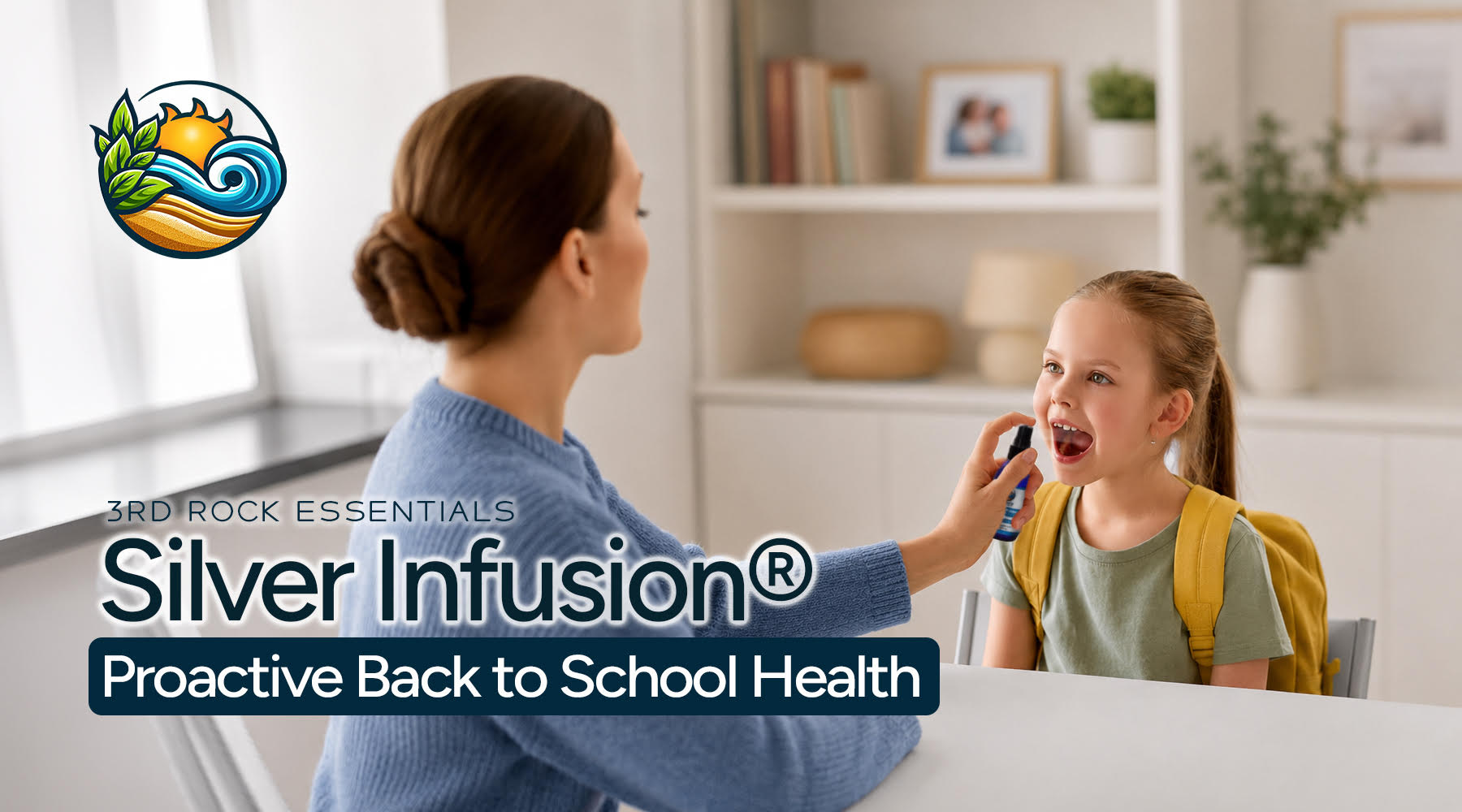 Silver Infusion: Proactive Back to School Health