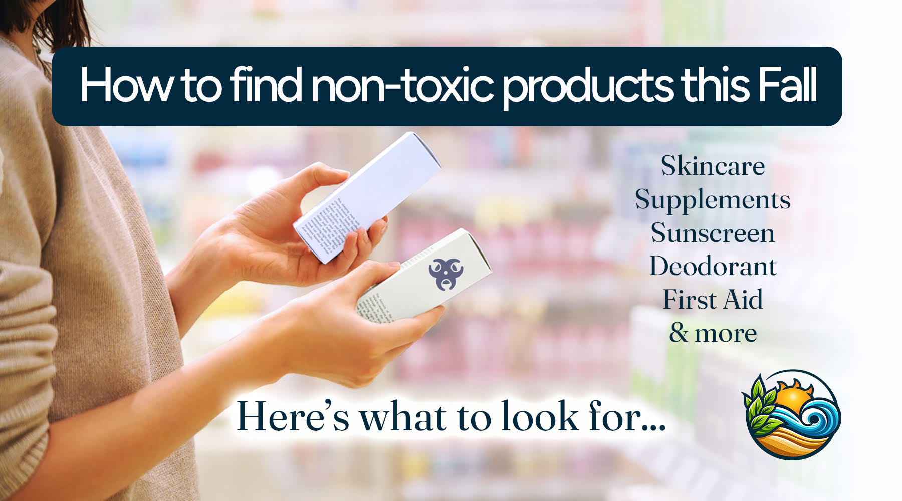 How to Find Non-Toxic Products This Fall